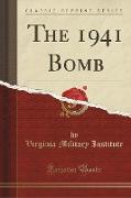 The 1941 Bomb (Classic Reprint)