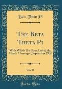 The Beta Theta Pi, Vol. 28