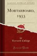 Mortarboard, 1933 (Classic Reprint)