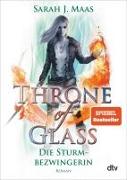 Throne of Glass – Die Sturmbezwingerin