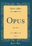 Opus, Vol. 4