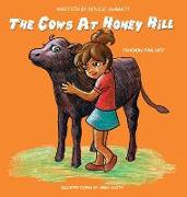 The Cows at Honey Hill: Friends for Life