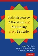 Fair Resource Allocation and Rationing at the Bedside