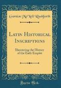 Latin Historical Inscriptions