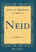 Neid (Classic Reprint)