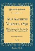 Aus Aachens Vorzeit, 1890, Vol. 3