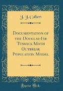 Documentation of the Douglas-Fir Tussock Moth Outbreak Population Model (Classic Reprint)