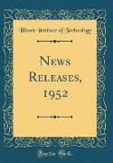 News Releases, 1952 (Classic Reprint)