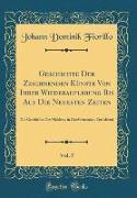 Geschichte Der Zeichnenden Künste Von Ihrer Wiederauflebung Bis Auf Die Neuesten Zeiten, Vol. 5