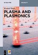 Plasma and Plasmonics