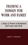 Framing a Domain for Work and Family