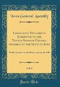 Legislative Documents Submitted to the Twenty-Seventh General Assembly of the State of Iowa, Vol. 6