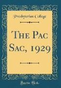 The Pac Sac, 1929 (Classic Reprint)