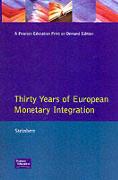 Thirty Years of European Monetary Integration: From the Werner Plan toEMU