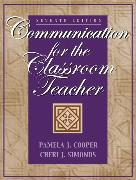 Communication for the Classroom Teacher