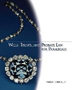 Wills, Trusts, and Probate Law for Paralegals