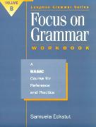 Focus on Grammar Basic WB Vol B Paper