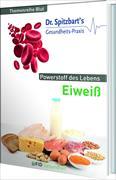 Powerstoff des Lebens: Eiweiß