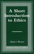 A Short Introduction to Ethics