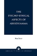 The Psycho-Ethical Aspects of Abhidhamma