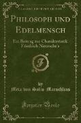 Philosoph und Edelmensch