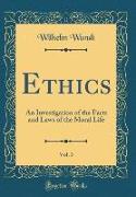 Ethics, Vol. 3