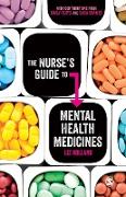 The Nurse's Guide to Mental Health Medicines