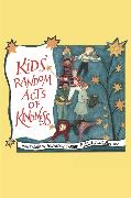 Kids' Random Acts of Kindness: (affirmations, Book for Kids, Kindness Kids, for Fans of Chicken Soup for the Soul)