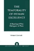 The Temporality of Human Excellence