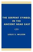 The Serpent Symbol in the Ancient Near East