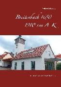 Breitenbach 1650 - 1910 von A-K