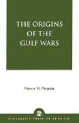 The Origins of the Gulf Wars