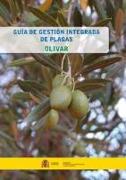 Guía gestión integrada de plagas (GIP) para olivar