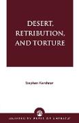 Desert, Retribution, and Torture