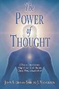 The Power of Thought: A Twenty-First Century Adaptation of Annie Besant's Classic Work, Thought Power