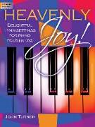 Heavenly Joy!: Delightful Hymn Settings for Piano Four-Hands