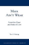 Meek Ain't Weak