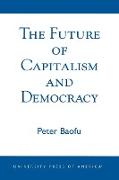 The Future of Capitalism and Democracy