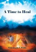 A Time to Heal