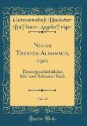 Neuer Theater-Almanach, 1901, Vol. 12