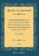 Denkwürdigkeiten aus dem Leben des Kaiserl. Russ. Generals von der Infantrie Carl Friedrich Grafen von Toll, Vol. 4