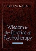 Wisdom in the Practice of Psychotherapy