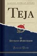 Teja (Classic Reprint)