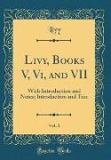 Livy, Books V, Vi, and VII, Vol. 1
