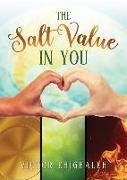 The Salt Value in You