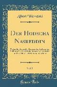 Der Hodscha Nasreddin, Vol. 2: Türkische, Arabische, Berberische, Maltesische, Sizilianische, Kalabrische, Kroatische, Serbische Und Griechische Märl