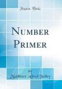 Number Primer (Classic Reprint)