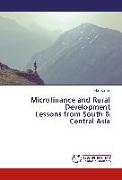 Microfinance and Rural Development Lessons from South & Central Asia