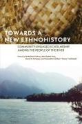 Towards a New Ethnohistory