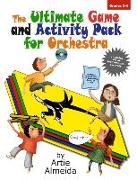 The Ultimate Game and Activity Pack for Orchestra